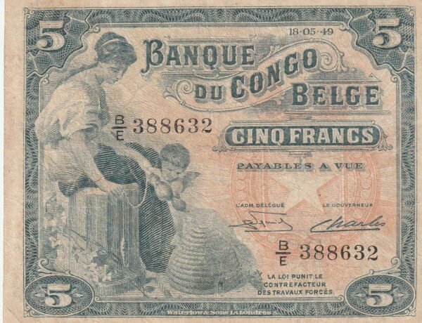 Congo Belga BCN-P-13B, 5 Fcos., 18-Mayo-1949,  Nº.- B/E-388632, VF