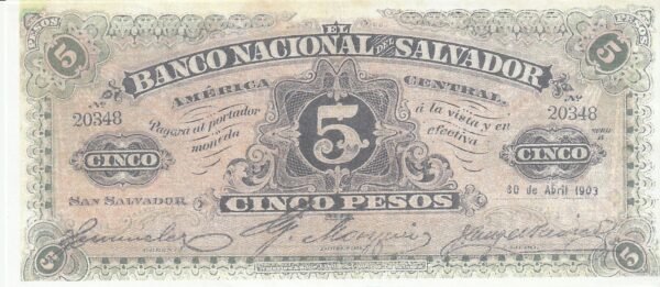 El Salvador ELS-P-S162c, 5 Pesos, 30-Abril-1909, Nº.- 20348, VF