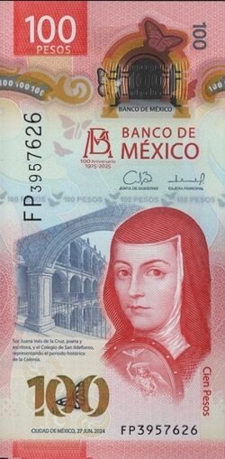 México MEX-P-W139(3)-2, 100 Pesos, 27-Junio-2024, Sign: Galia Borja Gómez & Isabel Morales Pasantes Polímero, Juana Inés de la Cruz, UNC